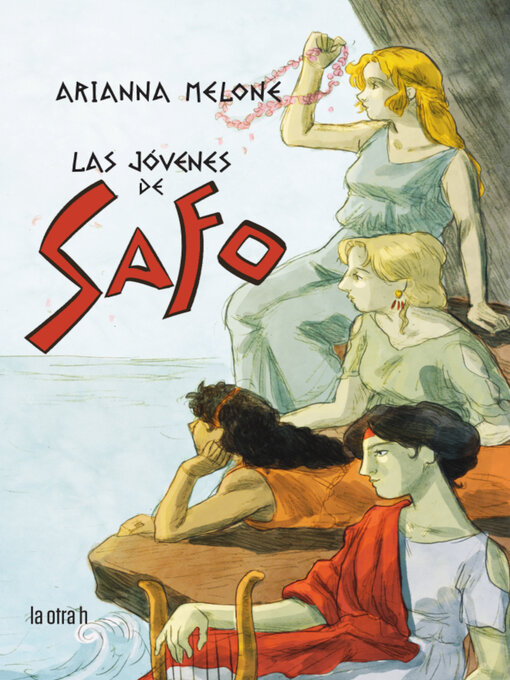 Title details for Las jóvenes de Safo by Arianna Melone - Wait list